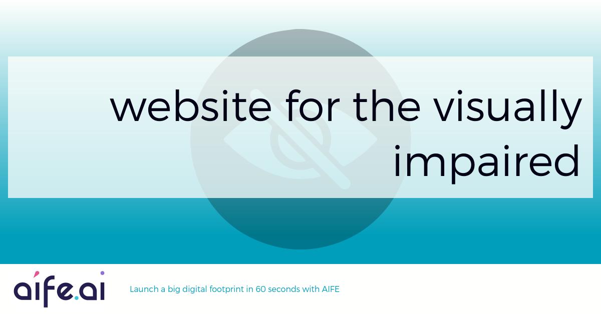 Comprehensive Digital Footprint Website for the visually impaired