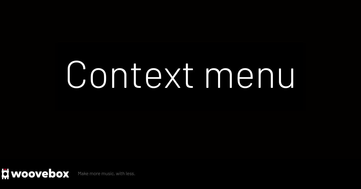 Woovebox Patterns Context menu