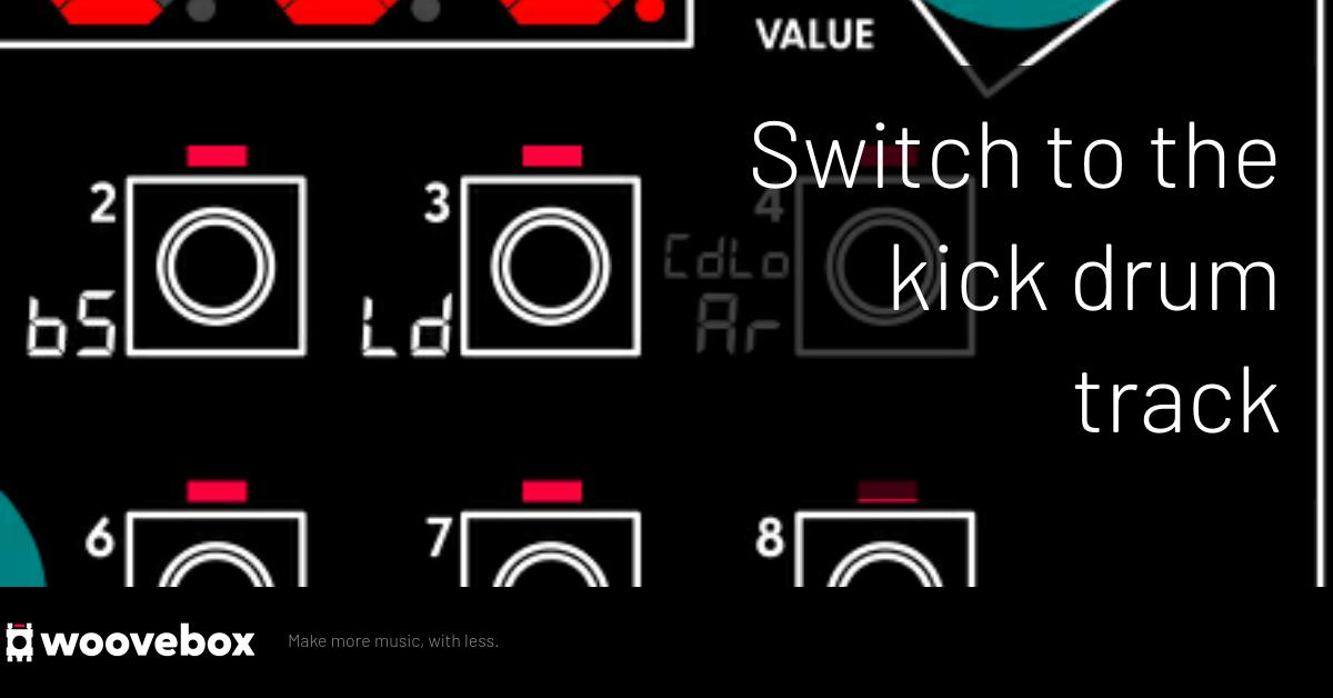 Quick start guide and video Switch to the kick drum track