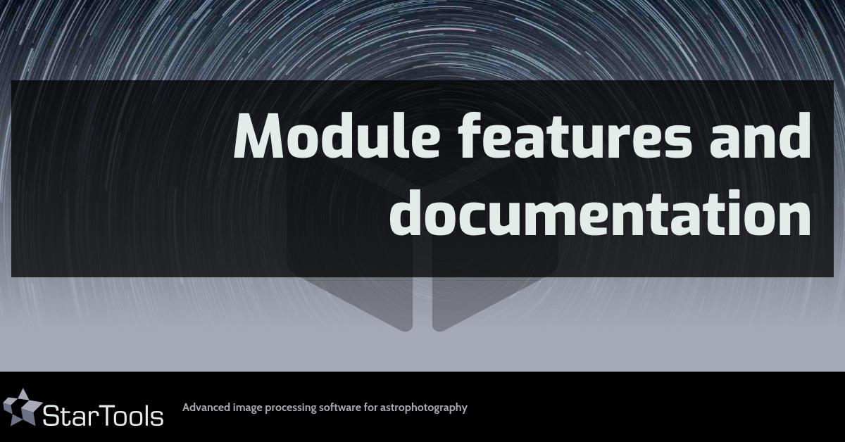StarTools: Module features and documentation